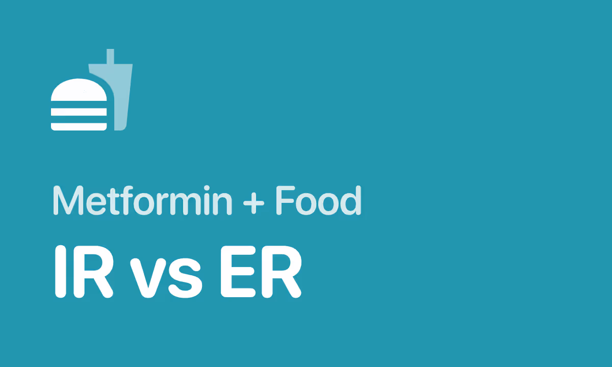 When to Take Metformin: With Food (IR vs ER Timing Guide)