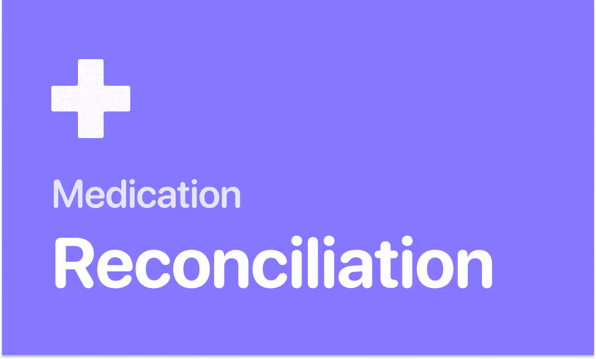 Medication reconciliation after a hospital stay