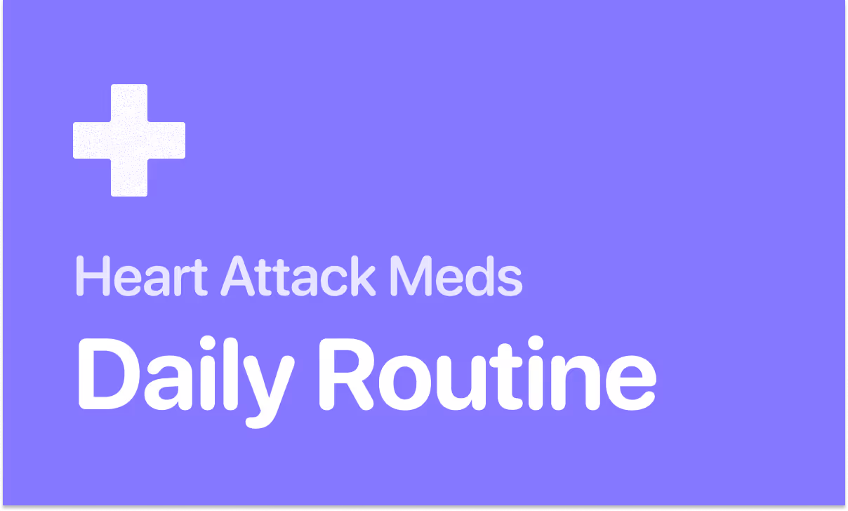 Daily medication routine after a heart attack
