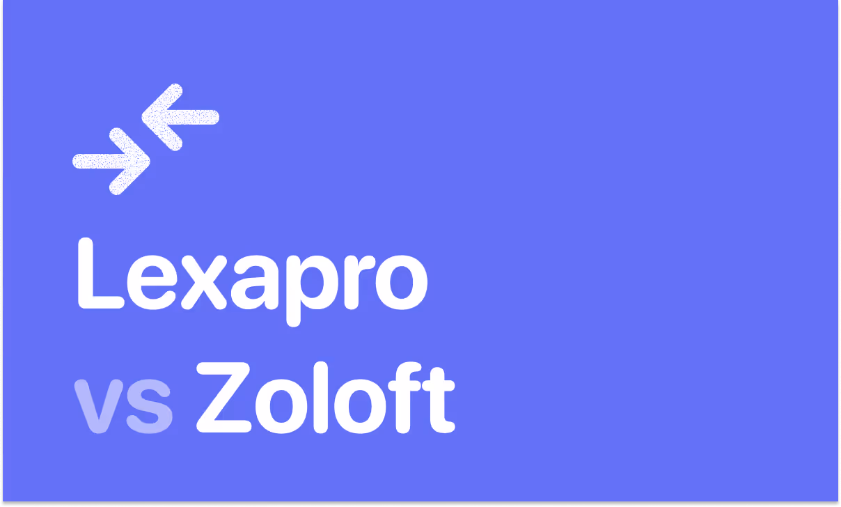 Comparing Lexapro and Zoloft