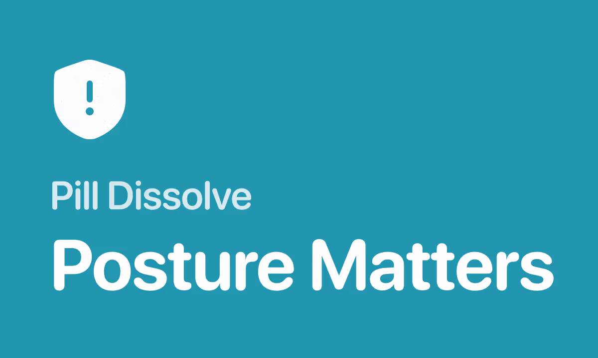 How posture affects how fast a pill dissolves