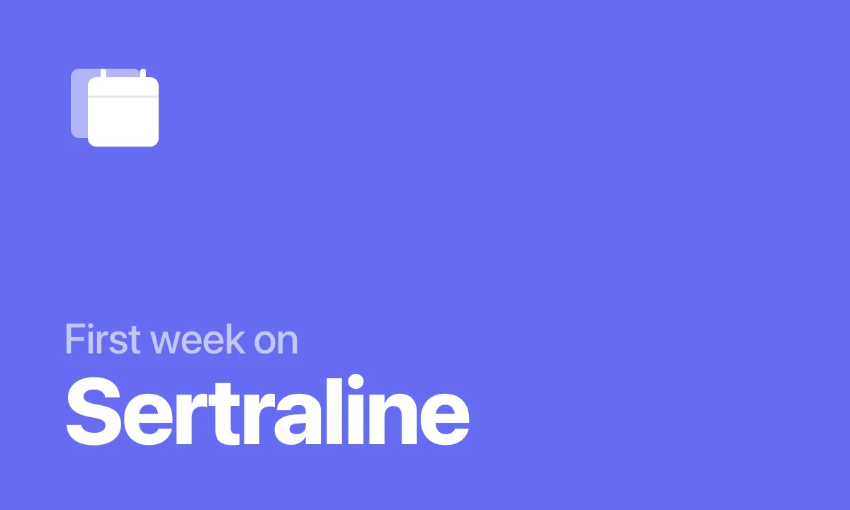 First week on Sertraline