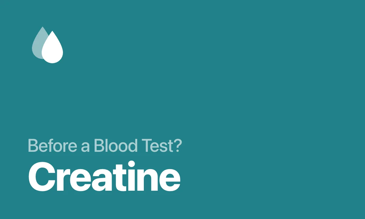 Before a Blood Test? Creatine