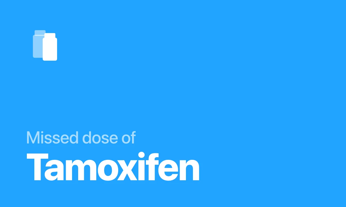 Missed dose of Tamoxifen
