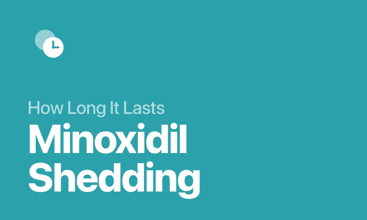 How Long It Lasts Minoxidil Shedding