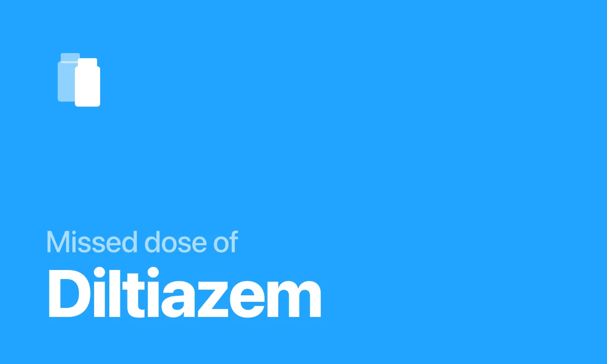 Missed dose of Diltiazem