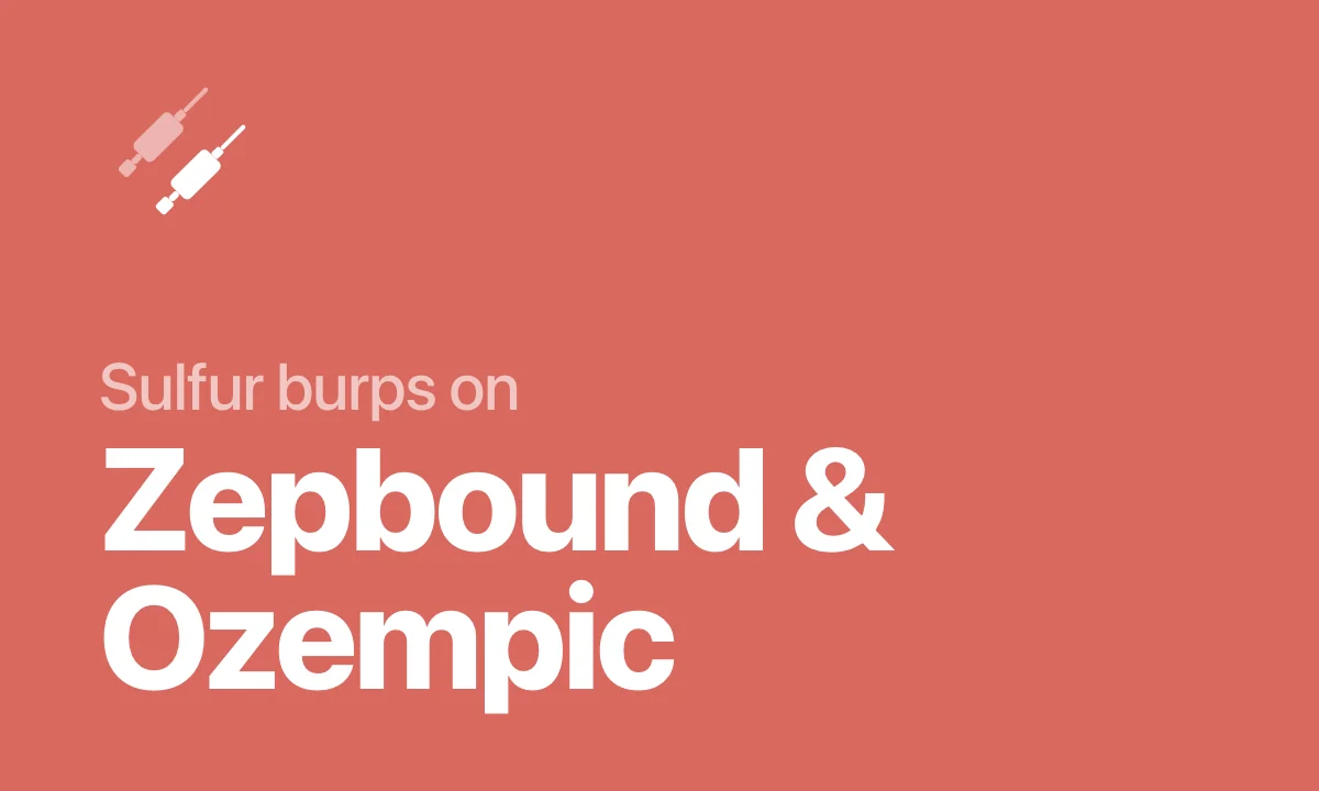 Sulfur burps on Zepbound & Ozempic