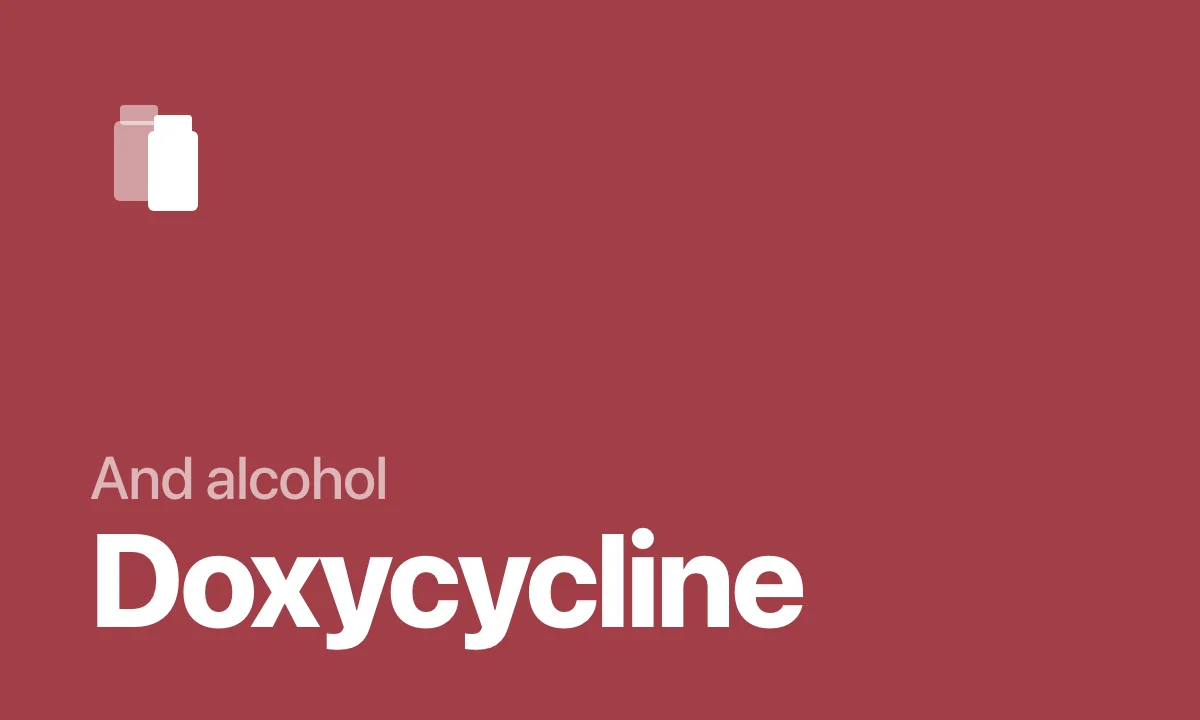 Doxycycline and alcohol