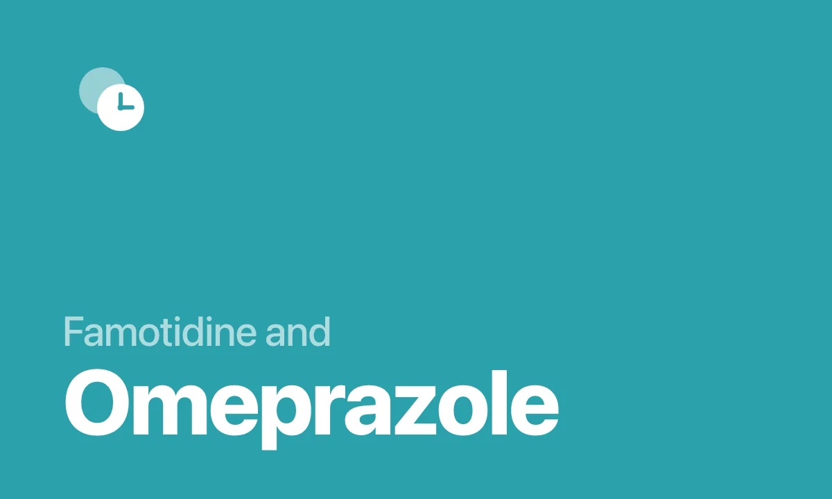 Famotidine and Omeprazole
